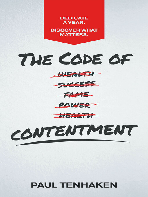 Title details for The Code of Contentment by Paul TenHaken - Available